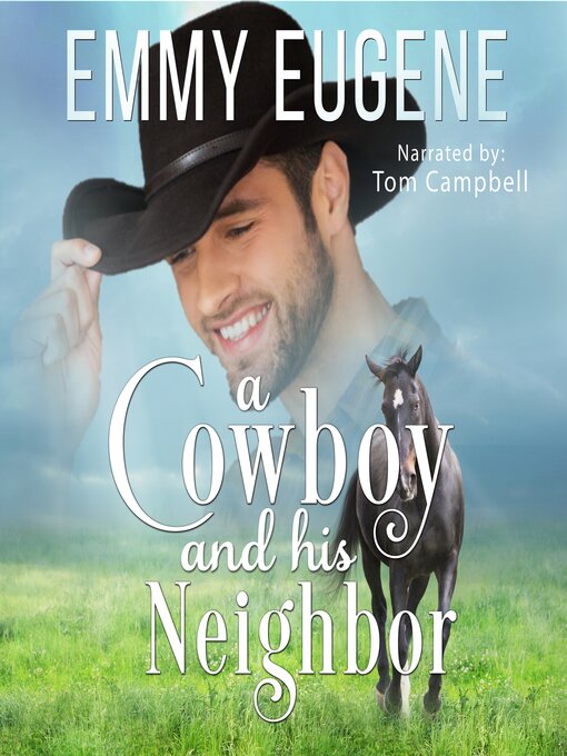 Title details for A Cowboy and his Neighbor by Emmy Eugene - Available